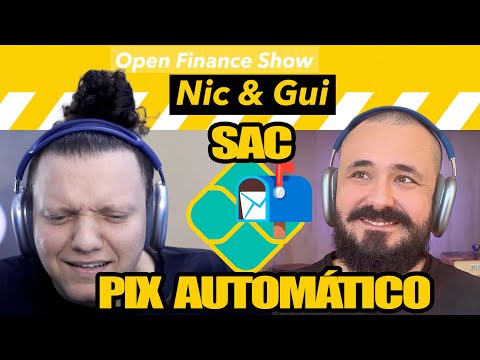 SAC PIX AUTOMÁTICO - Open Finance Show #023