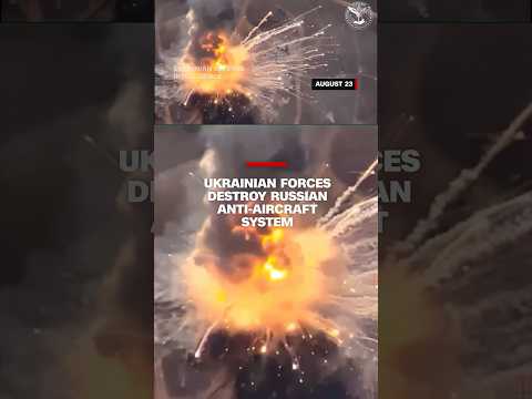 Ukrainian forces destroy Russian anti-aircraft system