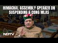Himachal Political Crisis | HP Assembly Speaker Explains Why 6 Congress MLAs Have Been Disqualified