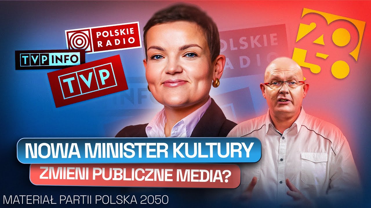 NOWA MINISTER KULTURY ZMIENI PUBLICZNE MEDIA? (FILM POLSKI 2050)