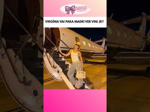 VIRGÍNIA VAI PARA MADRI VER VINI JR? #shorts #virginia #vinijr #viral