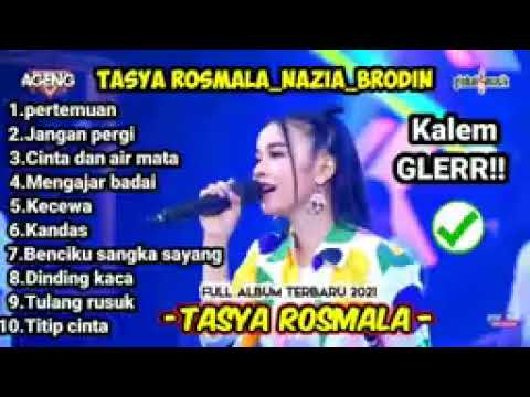 Pertemuan - Jangan pergi - Tasya Rosmala - Ageng music full album terbaru2021