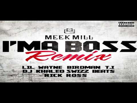 Ima Boss (Remix; feat. T.I., Birdman, Lil' Wayne, DJ Khaled, Rick Ross & Swizz Beatz)