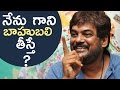 Puri Jagannadh satirical comments on Baahubali movie taking much time