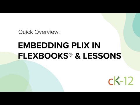 Embedding PLIX in FlexBooks® & Lessons