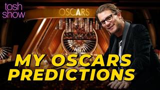 My Oscars Predictions | Tosh Show