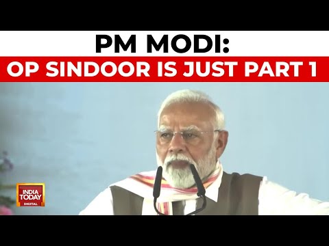 PM Modi: Operation Sindoor Avenged Pahalgam Attack, Destroyed Pakistani Bases | India Today News