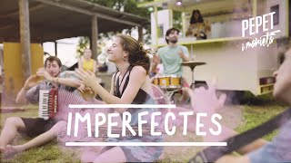 Imperfectes