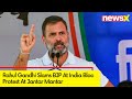 Rahul Gandhi Slams BJP At India Bloc Protest At Jantar Mantar | Watch Full Speech