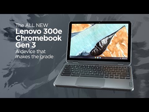 Lenovo 300e Chromebook Gen 3 Product Tour