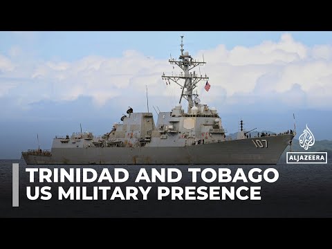 US warship arrives in Trinidad and Tobago, heightening tensions near Venezuela