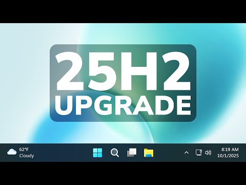 How to Upgrade to Windows 11 25H2 (Official Release)