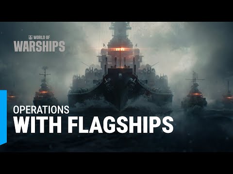 Face fleets led by powerful new enemies in temporary Operations | Operations with Flagships