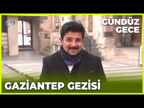 Gündüz Gece – Gaziantep| 28 Mayıs 2022