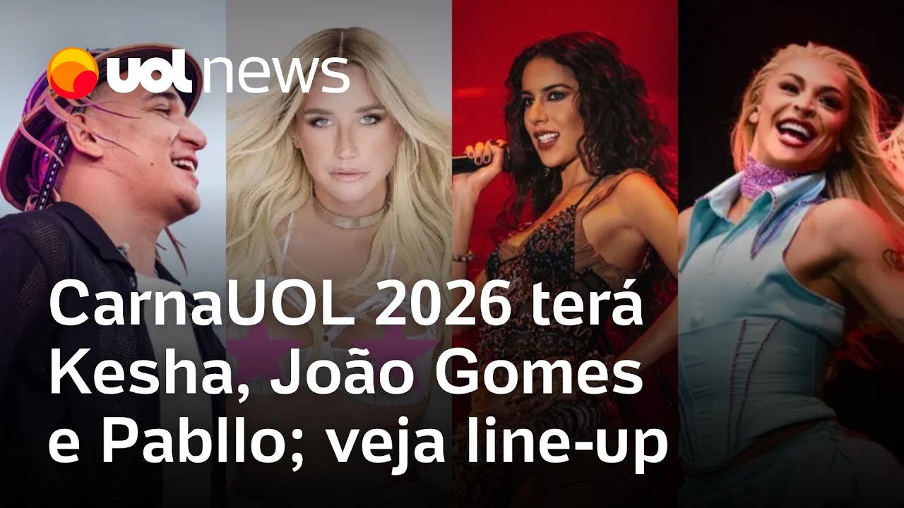 CarnaUOL 2026 Kesha João Gomes Pablo Vittar e Marina Sena farão a festa veja o lineup completo TV Online CarnaUOL 2026 Kesha João Gomes Pablo Vittar e Marina Sena farão a festa veja o line up completo