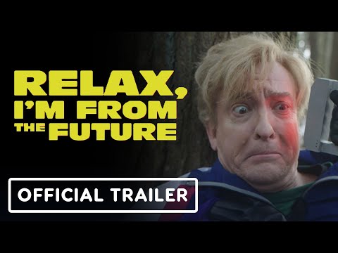 Relax, I'm from the Future - Official Trailer (2023) Rhys Darby, Gabrielle Graham
