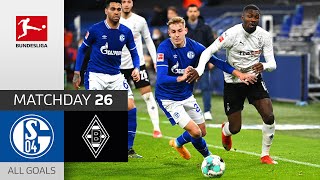 Gladbach is back! | Schalke 04 — M’gladbach | 0-3 | All Goals | Matchday 26 – Bundesliga 2020/21