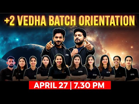 +2 Vedha NEET/KEAM Batch Orientation | April 27th Saturday 7:30 PM