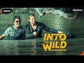 Into The Wild With Bear Grylls And Superstar Rajinikanth - Promo