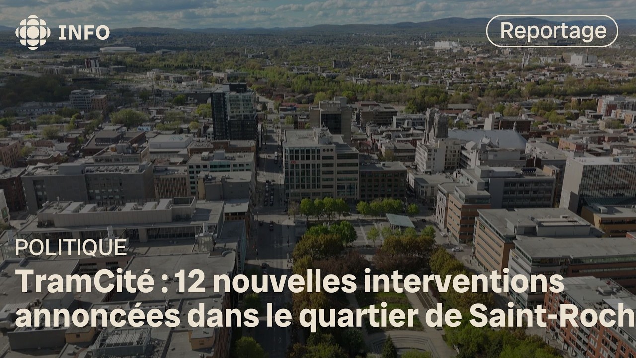 La Ville de Québec annonce 12 nouvelles interventions dans Saint-Roch en vue de TramCité