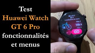 Huawei Watch GT 6 Pro video test Montre cardio GPS