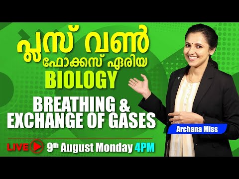 Plus One | Biology Focus Area | Chap-17 | Breathing And Exchange Of Gases  | Archana Miss