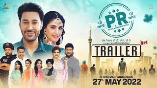 PR Punjabi Movie (2022) Trailer Video HD