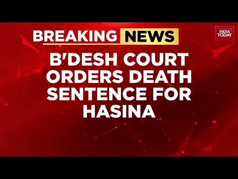 Bangladesh Sentences Former PM Sheikh Hasina To Death; Awami League Supremo Takes Refuge In India