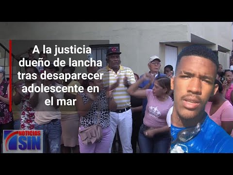 A la justicia dueño de lancha tras desaparecer adolescente en el mar