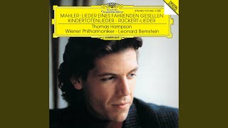 Mahler : Lieder eines fahrenden Gesellen : IV 