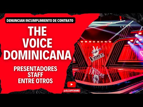 The Voice Dominicana tiene deuda con presentadores y Staff