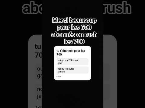 merci beaucoup vraiment go les 700. 610/1000#foryou ##abonnetoi #bientôt