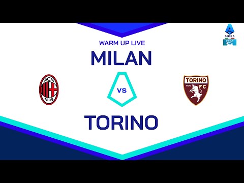 🔴 LIVE | Warm up | MILAN - TORINO | Serie A Enilive 2024/25