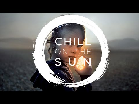 Chill On The Sun - Koniec leta (End of summer) 