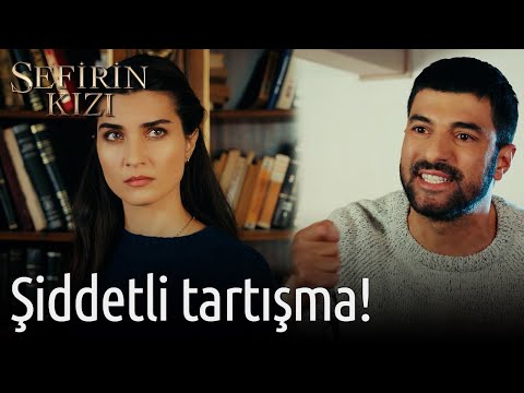 Şiddetli Tartışma! | Sefirin Kızı