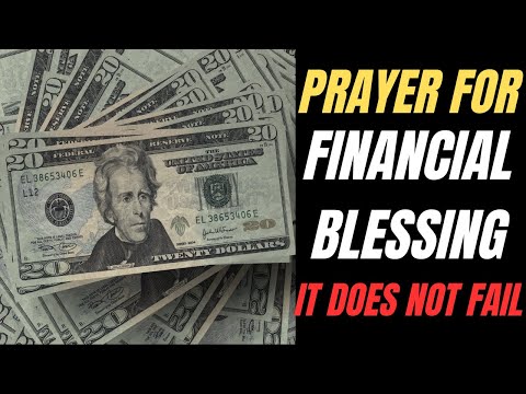 Prayer To Receive Financial Blessing! Do Not Fail!