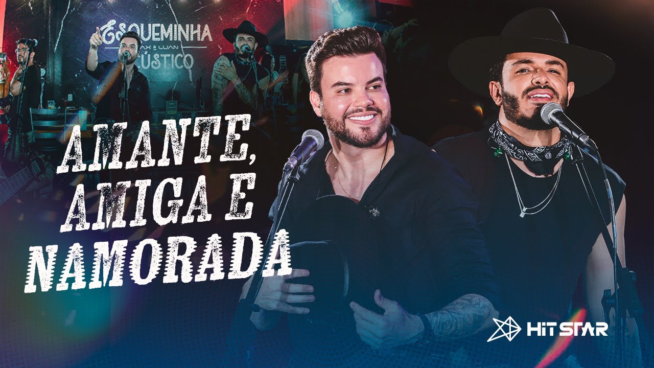 Max e Luan – Amante, amiga e namorada Max e Luan – Amante, amiga e namorada