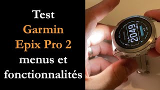 Vidéo-Test : Test Garmin Epix Pro : presque parfaite ?