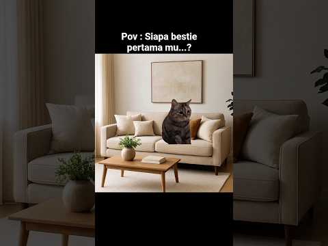 siapa bestie pertama kalian 😿#kucingedit #cat #kucinganggoralucudanimut #kucing #imut #meme