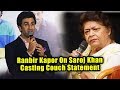 Ranbir Kapoor SPEAKS on casting couch