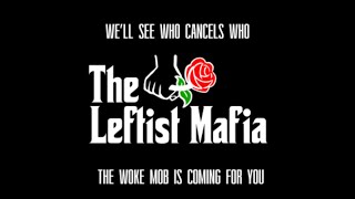 The Leftist Mafia Podcast | Ep 16