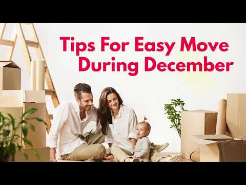 How To Move Easily During December?