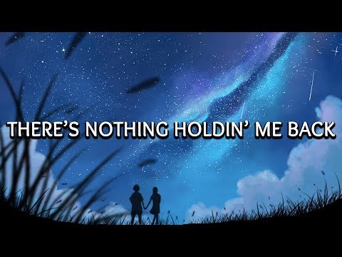 Shawn Mendes ‒ There's Nothing Holding Me Back (Lyrics) 🎤