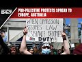 Pro-Palestine Protests Spread To Europe, Australia | The World 24x7