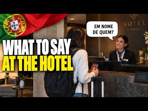 How to Check Into a Hotel in Portuguese | European Portuguese