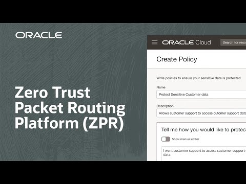 Introducing Oracle Zero Trust Packet Routing Platform
