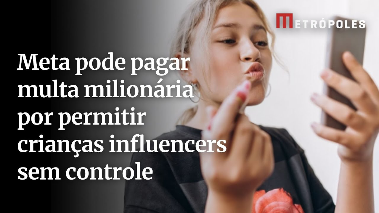 Meta pode pagar multa milionária por permitir crianças influencers sem controle