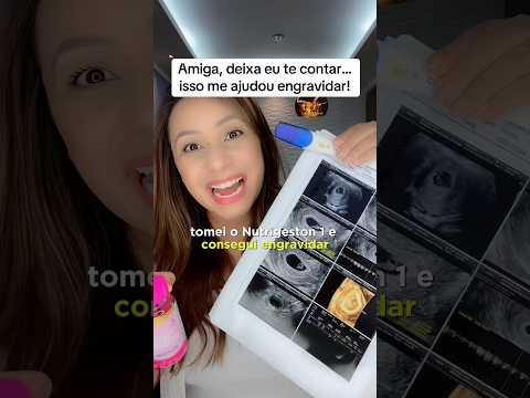 Isso me ajudou ENGRAVIDAR | Nutrigeston kit casal
