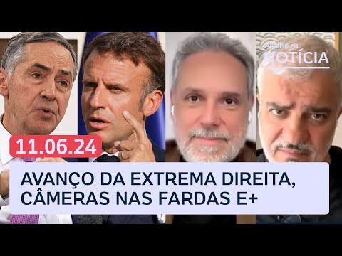 Macron e extrema direita, câmeras nas fardas e+ com Toledo e Kennedy | Análise da Notícia | 11/06/24