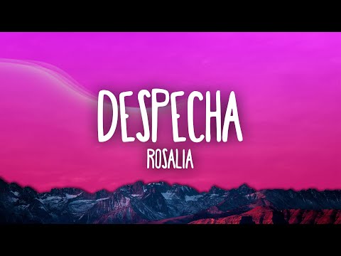 ROSALÍA - DESPECHÁ